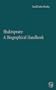 Shakespeare: A Biographical Handbook (Yale Shakespeare Supplements)