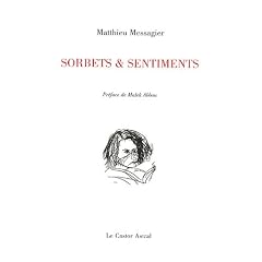 Sorbets et sentiments : Par la m�me chose mais diff�rente