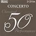 Music : Concerto: 50 Classical Performances