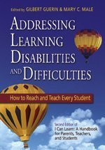 Addressing Learning Disabilities and Difficulties: How to Reach and Teach Every Student