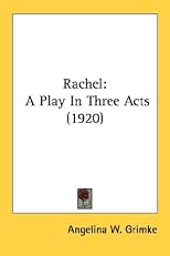 Rachel,: A play in three acts