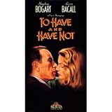 To Have and Have Not [VHS]
