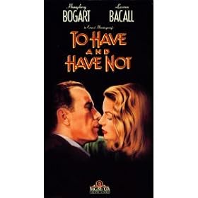 To Have and Have Not [VHS]