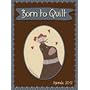 Born to quilt - Agenda 2012 de V�ronique Requena