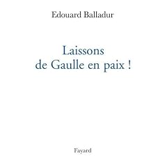Laissons de Gaulle en paix !