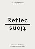 Reflections : selected creative writing from the 2013 Koestler Awards