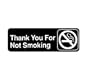 3''x9'' Restaurant Sign, Black, Thank For Not Smoking