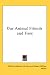 Our Animal Friends and Foes