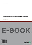 Professionalisierung der Physiotherapie in Deutschland