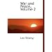 War and Peace, Volume 2