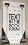 Text in the Book Format