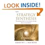 Strategy Synthesis: Resolving Strategy Paradoxes to Create Competitive Advantage