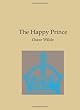 The Happy Prince and Other Tales