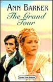 Cover of The Grand Tour by Ann Barker 0708946615
