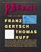 Parkett No. 28: Franz Gertsch & Thomas Ruff (Parkett Art Magazine, No 28, 1991)