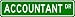 ACCOUNTANT Street Sign ~ Custom Aluminum Street Signs
