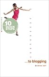 More details of book titled: 10 Quick Steps to Blogging