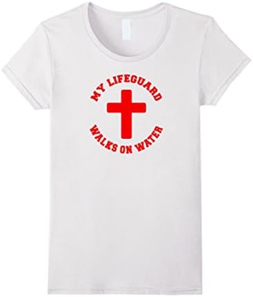 My Lifeguard Walks On Water T-Shirt - Female Large - White