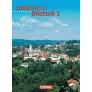 Eurolingua Deutsch - Level 10: Kursbuch 1: Deutsch als Fremdsprache f�r Erwachsene