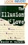 The Illusion of Love