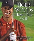 Tiger Woods - How I Play Golf - Book