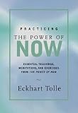 Practicing the Power of Now