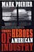 Unsung Heroes of American Industry