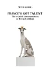 France's Got Talent: The woeful conse...