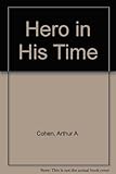 A hero in his time : a novel