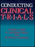 Conducting Clinical Trials