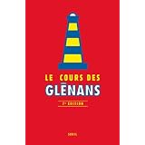 Cours des Gl�nans (Le) [nouvelle �dition]by Collectif