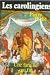 Les Carolingiens: Une famille qui fit l'Europe (French Edition)
