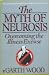 The Myth of Neurosis: Overcoming the Illness Excuse