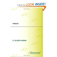 Rabies (Biographies of Disease) by P. Dileep Kumar