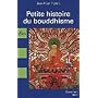 Petite histoire du bouddhisme de Jean-No�l Robert