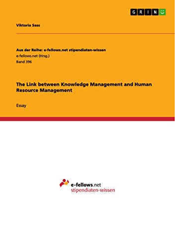 The Link between Knowledge Management and Human Resource Management (Aus der Reihe: e-fellows.net stipendiaten-wissen)