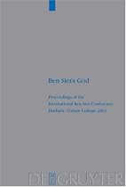 Ben Sira's God: Proceedings of the International Ben Sira Conference, Durham-Ushaw College 2001 (Beihefte zur Zeitschrift fuer die Neutestamentliche Wissenschaft)