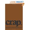 Crap: How to deal with annoying teachers, bosses, backstabbers, and other stuff that stinks