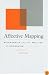 Affective Mapping: Melancholia and the Politics of Modernism
