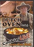 Dutch Oven Cookin' LIVE with Cee Dub (DVD) 72 min.