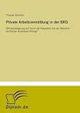 Private Arbeitsvermittlung in der BRD: Effizienzsteigerung auf Grund der Koexistenz mit der öffentlich-rechtlichen Arbeitsvermittlung?