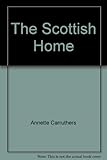 The Scottish home