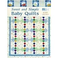 Sweet and Simple Baby Quilts