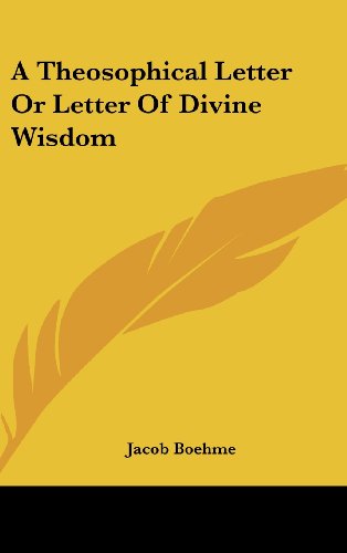 A Theosophical Letter Or Letter Of Divine Wisdom