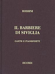 Il Barbiere Di Siviglia (Vocal Score). By Gioachino Rossini