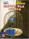Funny old world