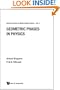Geometric Phases In Physics (Advanced Series in Mathematical Physics)