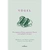 V�gel. Von eleganten Elstern, grazi�sen G�nsen und zaghaften Zeisigen