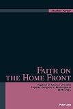 Faith on the home front : aspects of church life and popular religion in Birmingham, 1939-1945