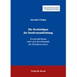 Die Rechtsfolgen der Insolvenzanfechtung: Vorsatzanfechtung unter dem Gesichtspunkt des Schadensersatzesvon "Alexander Fridgen"